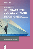 Kontrafaktik der Gegenwart