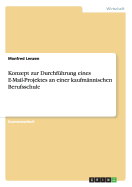 Konzept Zur Durchfuhrung Eines E-mail-Projektes an Einer Kaufmannischen Berufsschule