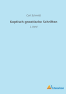 Koptisch-gnostische Schriften: 1. Band