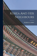 Korea And Her Neighbours