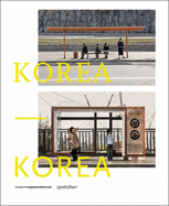 Korea-Korea: A Photo Project