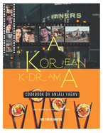 Korean drama cookbook: 6 k-drama dishes that makes you Love