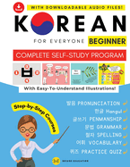 Korean For Everyone - Complete Self-Study Program: Pronunciation, Writing, Korean Alphabet, Spelling, Vocabulary, Practice Quiz With Audio Files