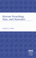 Korean Preaching, Han, and Narrative