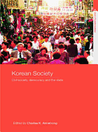 Korean Society: Civil Society, Democracy and the State