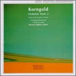 Korngold: Orchestral Works, Vol. 2