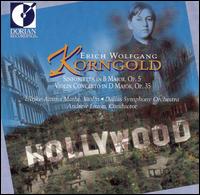 Korngold: Sinfonietta; Violin Concerto - Ulrike-Anima Math (violin); Dallas Symphony Orchestra; Andrew Litton (conductor)