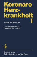 Koronare Herzkrankheit I: Fragen -- Antworten