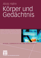 Korper Und Gedachtnis