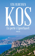 Kos - En perle i Egeerhavet