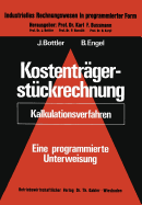 Kostentr?gerst?ckrechnung (Kalkulationsverfahren): eine programmierte Unterweisung