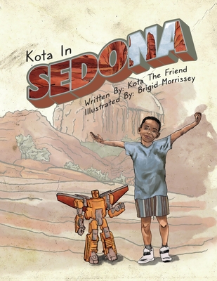Kota in Sedona - The Friend, Kota