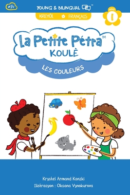 Koul?: Les Couleurs - Armand Kanzki, Krystel, and Vynokurova, Oksana (Illustrator)