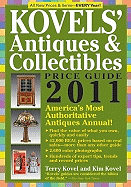 Kovels' Antiques & Collectibles Price Guide 2011: America's Most Authoritative Antiques Annual!