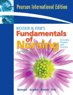 Kozier & Erb's Fundamentals of Nursing: Concepts, Process, and Practice - Berman, Audrey J