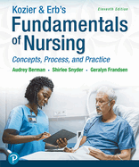 Kozier & Erb's Fundamentals of Nursing: Concepts, Process and Practice