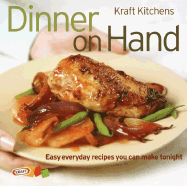 Kraft Kitchens: Dinner on Hand