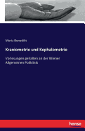 Kraniometrie und Kephalometrie: Vorlesungen gehalten an der Wiener Allgemeinen Poliklinik