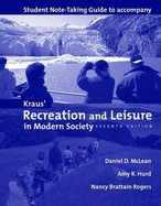 Kraus' Recreation and Leisure in Modern Society: Student Note-taking Guide