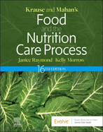Krause and Mahan's Food & the Nutrition Care Process