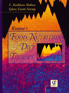 Krause's Food, Nutrition, and Diet Therapy - Mahaw, Kathleen, and Mahan, L Kathleen, MS, Rd, Cde (Editor), and Escott-Stump, Sylvia, Ma, Rd, Ldn (Editor)