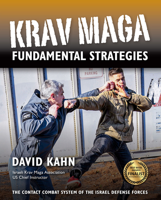 Krav Maga Fundamental Strategies - Kahn, David, and Britcher, Corey L, Col. (Foreword by)