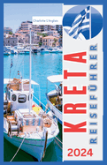 Kreta Reisefhrer 2024