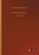 Kreuz Und Quer.: Volume 3