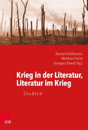 Krieg in Der Literatur, Literatur Im Krieg: Studien