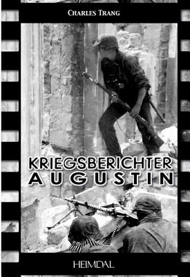 Kriegsberichter Augustin - Trang, Charles