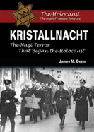 Kristallnacht: The Nazi Terror That Began the Holocaust