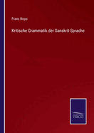 Kritische Grammatik der Sanskrit-Sprache