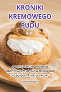 Kroniki Kremowego Pudu