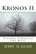 Kronos II: Visions Through the Myst