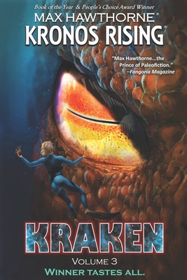 Kronos Rising: KRAKEN (volume 3): Winner tastes all. - Hawthorne, Max