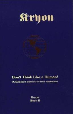 Kryon Bk2- Don't Think Like A Hum - 