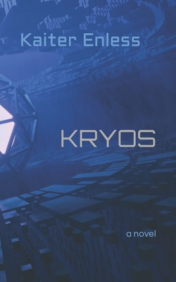 Kryos - Enless, Kaiter