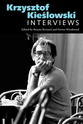 Krzysztof Kieslowski: Interviews - Bernard, Renata (Editor)