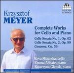 Krzysztof Meyer: Complete Works for Cello and Piano - Emma Abbate (piano); Evva Mizerska (cello); Katarzyna Glensk (piano)