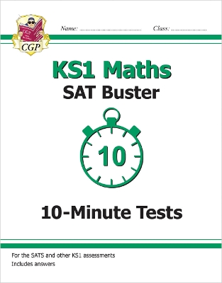 KS1 Maths SAT Buster: 10-Minute Tests - CGP Books (Editor)