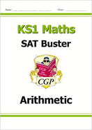 KS1 Maths SAT Buster: Arithmetic