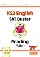 KS2 English Reading SAT Buster: Fiction - Book 2 (for the 2025 tests)