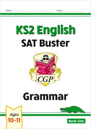 KS2 English SAT Buster: Grammar - Book 1 (for the 2025 tests)