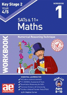 KS2 Maths Year 4/5 Workbook 1: Numerical Reasoning Technique