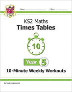 KS2 Year 5 Maths Times Tables 10-Minute Weekly Workouts