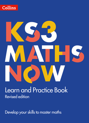 Ks3 Maths Now - Learn and Practice Book - Collins Uk
