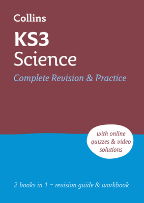 KS3 Science All-in-One Complete Revision and Practice: Ideal for Years 7, 8 and 9 - Collins KS3