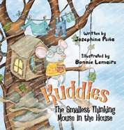 Kuddles: The Smallest Thinking Mouse in the House