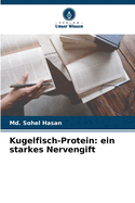 Kugelfisch-Protein: ein starkes Nervengift