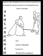 Kukishin Ryu Bojutsu Segn lo Transmitido por Ueno Takashi